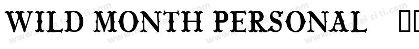 Wild Month Personal字体转换